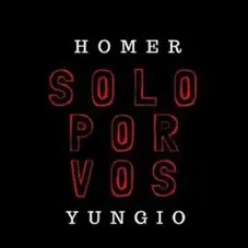 Homer El Mero Mero - SLO POR VOS - SINGLE