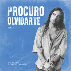 Daniel Agostini - PROCURO OLVIDARTE (REMIX) - SINGLE