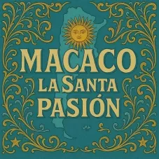 Macaco - LA SANTA PASIÓN - SINGLE