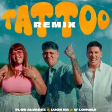 Flor Alvarez - TATTOO REMIX - SINGLE