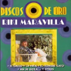 Ricky Maravilla - DISCOS DE ORO