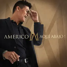 Amrico - AQU ABAJO - SINGLE