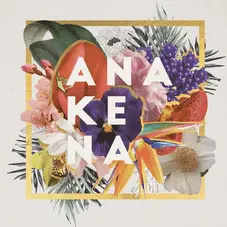 Anakena - ANAKENA (DELUXE)