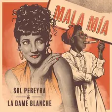 Sol Pereyra - MALA MA - SINGLE