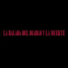 Airbag - LA BALADA DEL DIABLO Y LA MUERTE - SINGLE