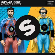 Gianluca Vacchi - WAGLI (FT. ALESSIO) - SINGLE