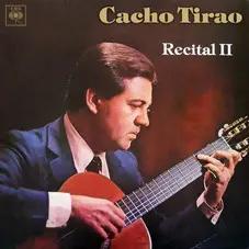 Cacho Tirao - RECITAL II