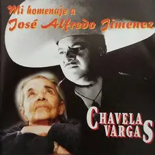 Chavela Vargas - MI HOMENAJE A JOS ALFREDO JIMNEZ