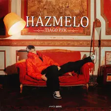Tiago PZK - HZMELO - SINGLE
