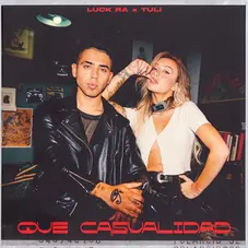 Luck Ra - QUE CASUALIDAD (FT. TULI) - SINGLE