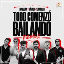 Emanero - TODO COMENZ BAILANDO (REMIX) - SINGLE