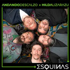 Hilda Lizarazu - ESQUINA (FT. ANDANDO DESCALZO) - SINGLE