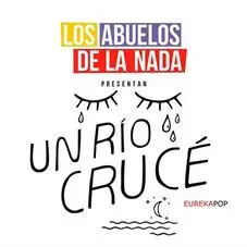 Los Abuelos de la nada - UN RO CRUC - SINGLE