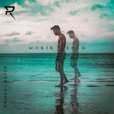 Prince Royce - MORIR SOLO - SINGLE