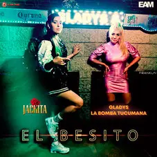 Jackita - EL BESITO (FT. GLADYS LA BOMBA TUCUMANA) - SINGLE