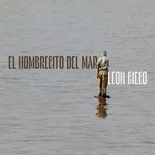 Len Gieco - EL HOMBRECITO DEL MAR