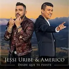 Amrico - DESDE QUE TE FUISTE (FT. JESSI URIBE) -  SINGLE