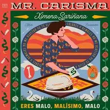 Ximena Sariana - MR. CARISMA - SINGLE