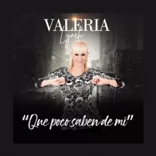 Valeria Lynch - QUE POCO SABEN DE MI - SINGLE