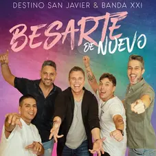 Destino San Javier - BESARTE DE NUEVO - SINGLE