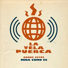 La Vela Puerca - MIRA CMO ES - SINGLE