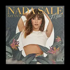 Aitana - NADA SALE MAL - SINGLE