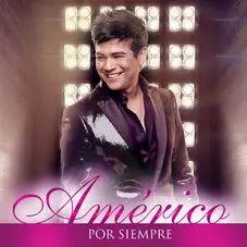 Amrico - AMRICO POR SIEMPRE