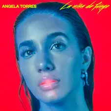 ngela Torres - LA NIA DE FUEGO - EP