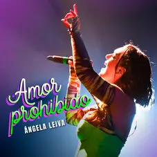 ngela Leiva - AMOR PROHIBIDO - SINGLE