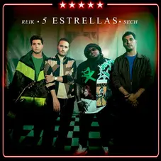 Reik - 5 ESTRELLAS (FT. SECH) - SINGLE