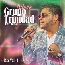 Uriel Lozano - TRIBUTO A GRUPO TRINIDAD MI VOL.3 - SINGLE