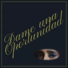 Julieta Venegas - DAME UNA OPORTUNIDAD - SINGLE