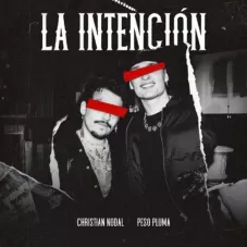 Christian Nodal - LA INTENCIN - SINGLE