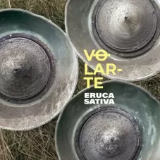 Eruca Sativa - VOLARTE - SINGLE