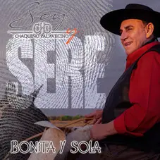 Chaqueo Palavecino - BONITA Y SOLA - SINGLE