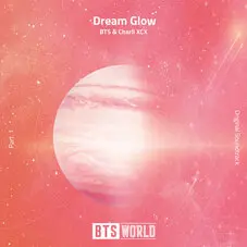 BTS - DREAM GLOW (BTS WORLD ORIGINAL SOUNDTRACK) PT. 1 - SINGLE