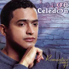 Jorge Celedn - ROMNTICO COMO YO 