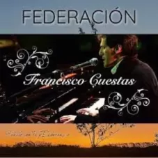 Francisco Cuestas - FEDERACIN - SINGLE
