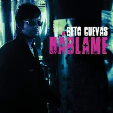 Beto Cuevas - HBLAME - SINGLE