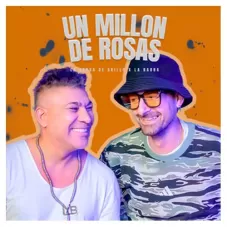 La Banda de Grillo - UN MILLÓN DE ROSAS (FT. LA BARRA) - SINGLE