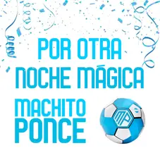 Machito Ponce - POR OTRA NOCHE MGICA - SINGLE