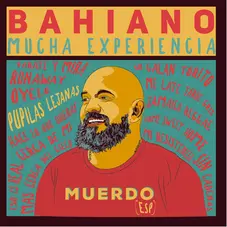 Bahiano - PUPILAS LEJANAS (FT. MUERDO) - SINGLE