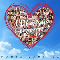 Marta Sanchez - UN MISMO CORAZN - SINGLE