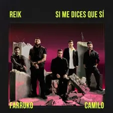 Reik - SI ME DICES QUE S - SINGLE