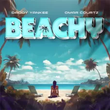 Daddy Yankee - BEACHY - SINGLE