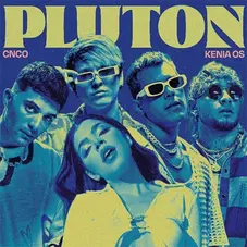 Kenia Os - PLUTN (FT. CNCO) - SINGLE