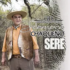 Chaqueo Palavecino - SIEMPRE CHAQUEO SER - SINGLE