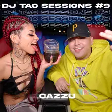 Cazzu - CAZZU / DJ TAO SESSIONS # 9 (FT. DJ TAO) - SINGLE