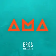 Eros Ramazzotti - AMA - SINGLE