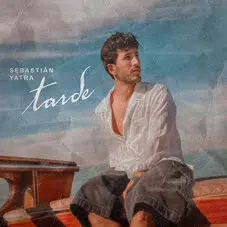 Sebastin Yatra - TARDE - SINGLE